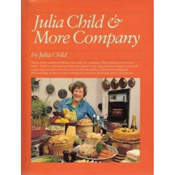 Pre-Owned Julia Child & More Company (Hardcover) 039450710X 9780394507101