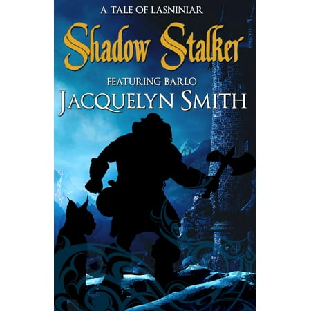 Shadow Stalker (A Tale of Lasniniar, Book 1.5) - 1.5 -
