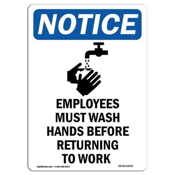 SignMission OS-NS-A-1014-V-11976 10 x 14 in. OSHA Notice Sign - Employees Must Wash