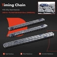 thumbnail image 4 of A-Premium Engine Timing Chain Kit W/Tensioner & Sprocket & Guide [fits DOHC, 6Cyl 3.5L] Compatible with Nissan Pathfinder 2001-2004 & Infiniti QX4 2001-2003, Replace# 9-4207, 9-4208, 9-5437, 9-5588, 4 of 9