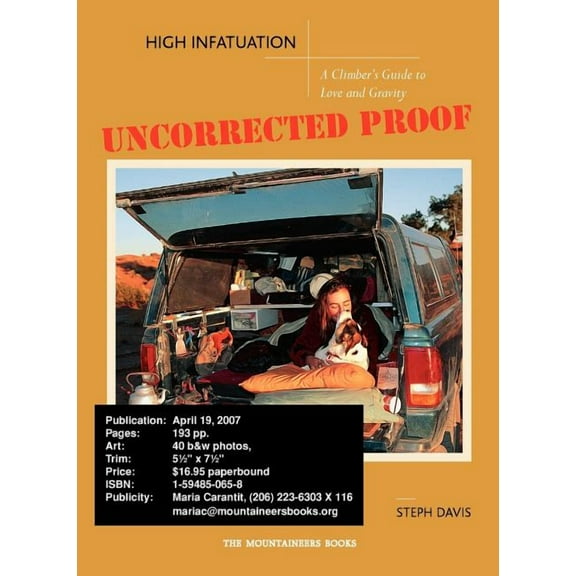 High Infatuation: A Climber's Guide to Love and Gravity, (Paperback)