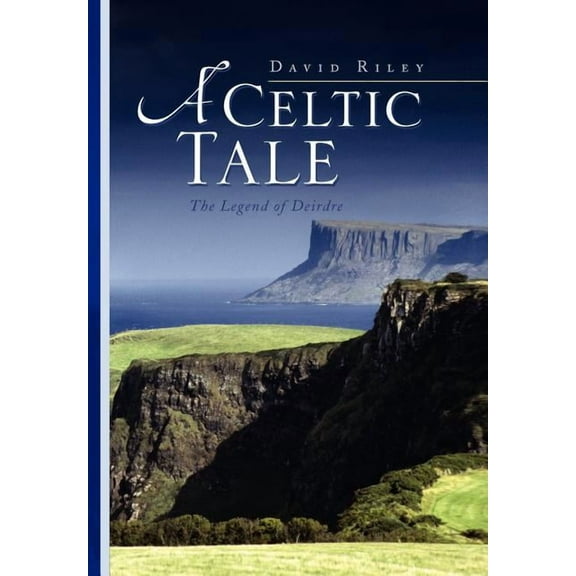A Celtic Tale (Hardcover)