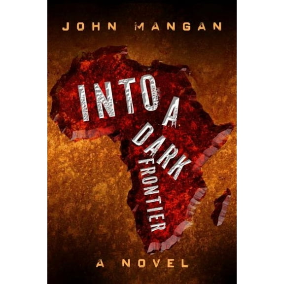 Into a Dark Frontier (Paperback)