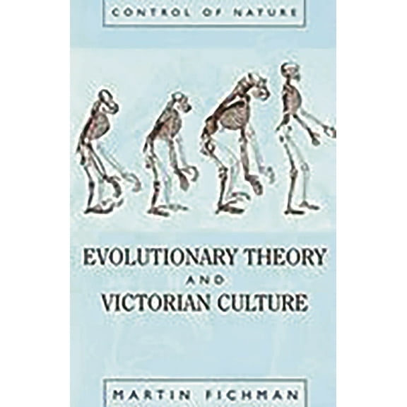 Evolutionary Theory and Victorian Culture, (Paperback)