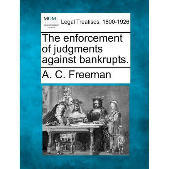 The Enforcement of Judgments Against Bankrupts. (Paperback)