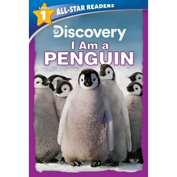 Discovery All-Star Readers: Discovery All-Star Readers: I Am a Penguin Level 1 (Library Binding) (Hardcover)