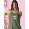 thumbnail image 2 of Have A Happy Mother's Day Racerback Tank Women -Image by Shutterstock, Female x-Large, 2 of 4