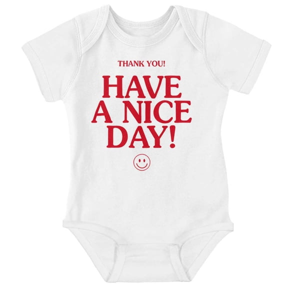 Have a Nice Day Happy Face Smile Romper Boys or Girls Infant Baby Brisco Brands NB