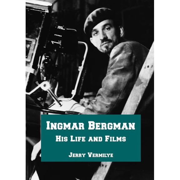 Ingmar Bergman: His Life and Films, (Paperback)