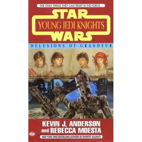 Pre-Owned Delusions of Grandeur (Star Wars: Young Jedi Knights, Book 9) (Unknown) 0425170616 9780425170618