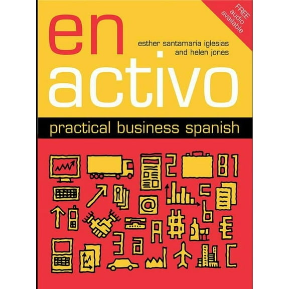 En Activo: Practical Business Spanish, (Hardcover)