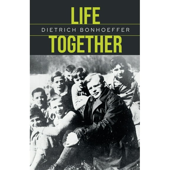 Life Together: Repackaged edition, (Paperback)