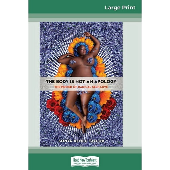 The Body Is Not an Apology (Paperback)(Large Print)