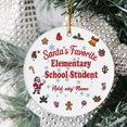 thumbnail image 2 of Santa's Favorite Elementary School Student Ceramic Ornament, Custom Christmas Ornament, Christmas 2025 Tree Decoration, Gift for Family, Friends & Coworkers, 2 of 5