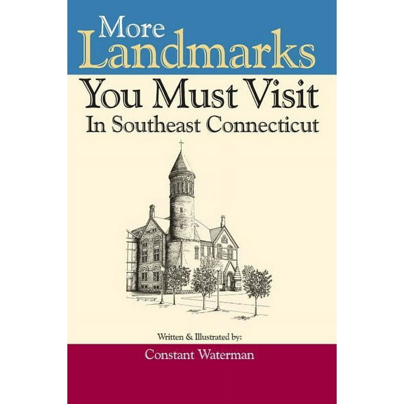 More Landmarks You Must Visit in Southeast Connecticut, (Paperback)