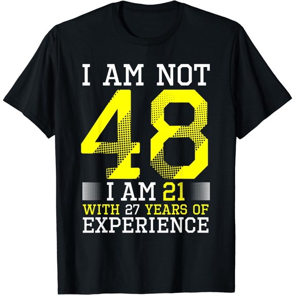 48th Birthday Man Woman 48 Year Old Gift T-Shirt