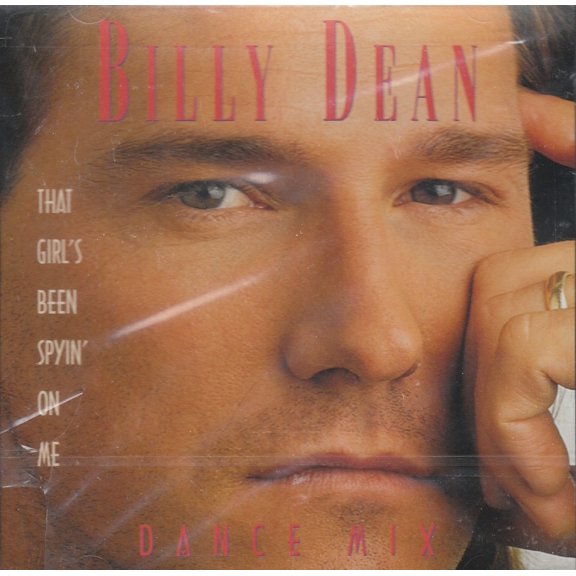 That Girl's Been Spying On Me - Billy Dean