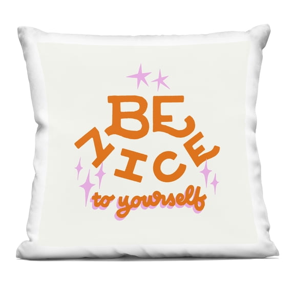 Stupell Industries - Be Nice To Yourself Indoor Pillow 18x18 by Indira Prieto | IndySign