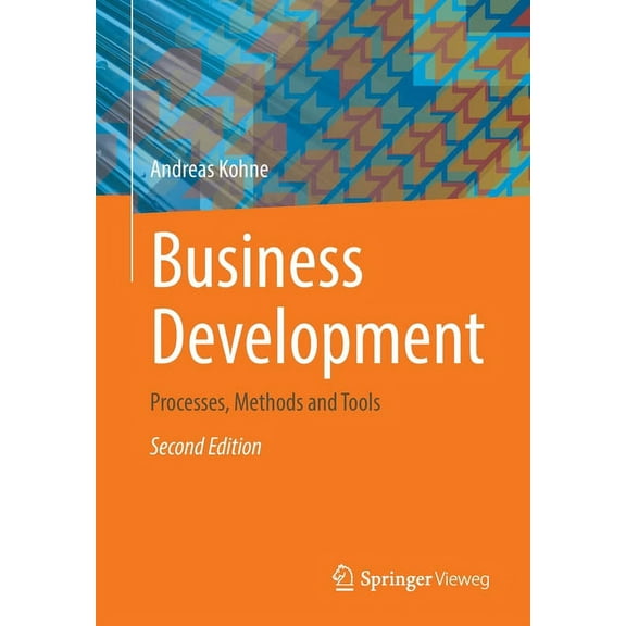 Business Development: Processes, Methods and Tools, (Paperback)