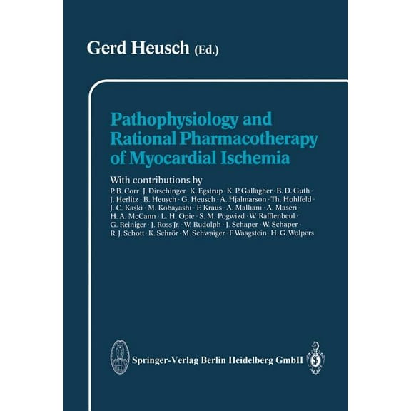 Pathophysiology and Rational Pharmacotherapy of Myocardial Ischemia, (Paperback)