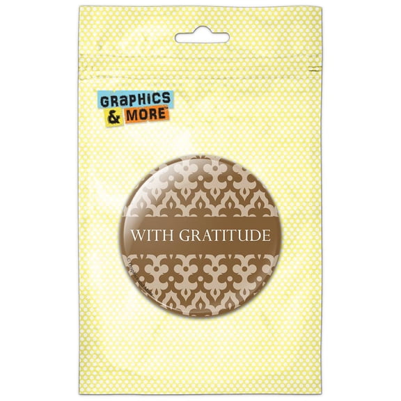 With Gratitude Elegance Brown Refrigerator Button Magnet