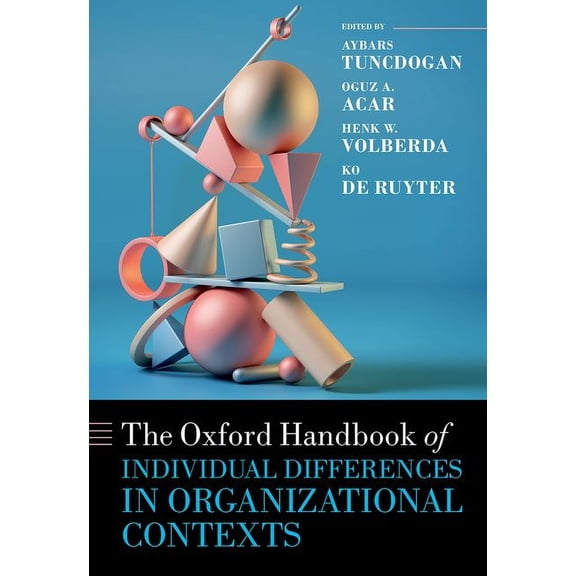 Oxford Handbooks The Oxford Handbook of Individual Differences in Organizational Contexts, (Hardcover)