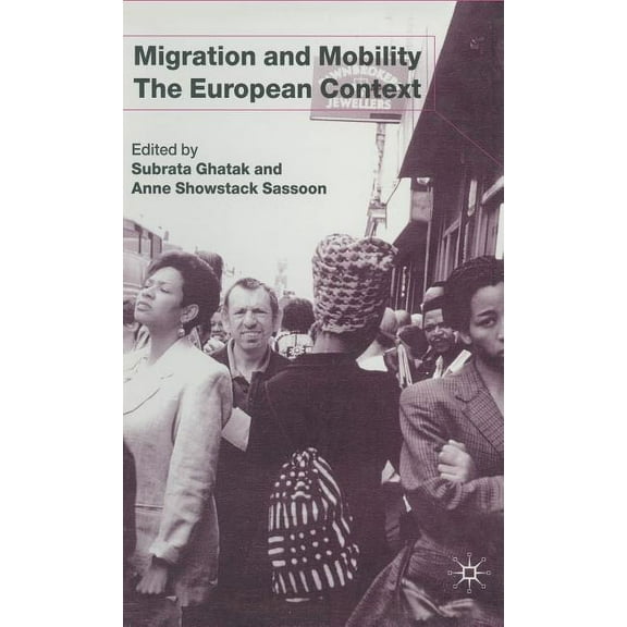 Migration and Mobility: The European Context, (Hardcover)