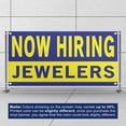 thumbnail image 3 of Now Hiring Jewelers 13 oz Heavy Duty Vinyl Banner Jeweler Jobs Available Goldsmith Help Wanted Sign for Business Advertising Indoor/Outdoor Single-Sided with Metal Grommets (4x6 ft, Bl & Ye), 3 of 6