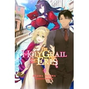 The Holy Grail of Eris (light novel): The Holy Grail of Eris, Vol. 4 (light novel) (Series #4) (Paperback)