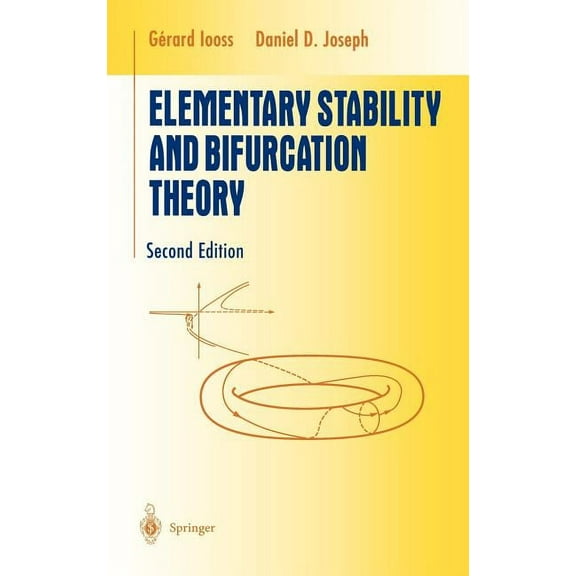 Undergraduate Texts in Mathematics Elementary Stability and Bifurcation Theory, (Hardcover)