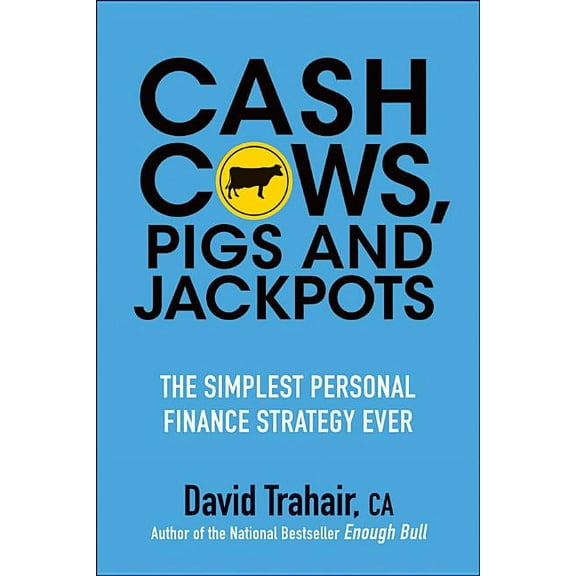 Cash Cows, Pigs and Jackpots (Paperback)