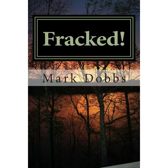 Fracked!