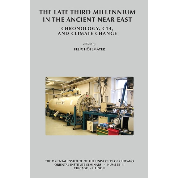 The Late Third Millennium in the Ancient Near East (Paperback)