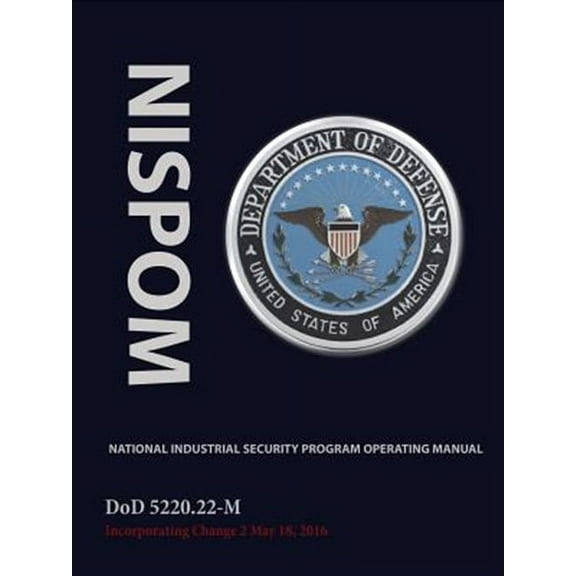 National Industrial Security Program Operating Manual (Nispom) (Paperback)