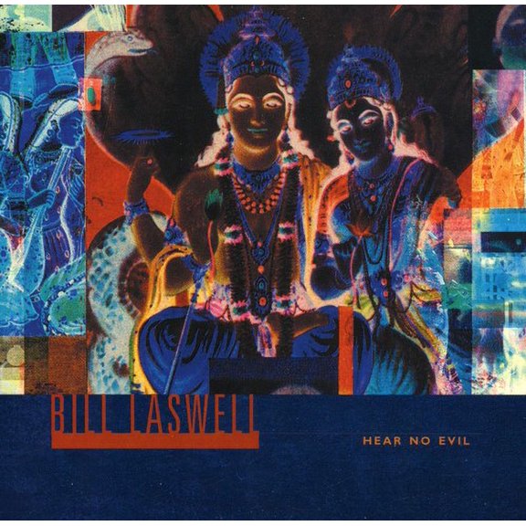 Bill Laswell - Hear No Evil - Music & Performance - CD