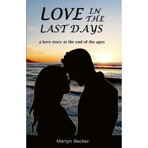 Love in the last days, (Paperback)