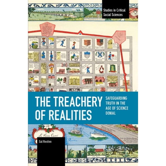 Historical Materialism The Treachery of Realities, (Paperback)