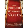 thumbnail image 1 of Pre-Owned How to Preach Without Notes (Paperback) 0801091934 9780801091933, 1 of 1