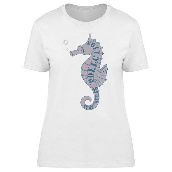 Seahose Pollution T-Shirt Women -Image by Shutterstock, Female x-Large