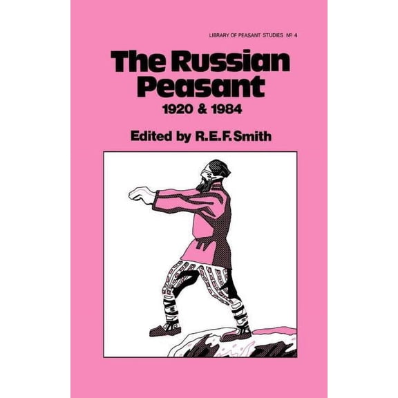 Library of Peasant Studies; No. 3 The Russian Peasant 1920 and 1984, (Paperback)