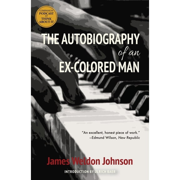 Pre-Owned The Autobiography of an Ex-Colored Man (Warbler Classics) (Paperback) 1735121215 9781735121215