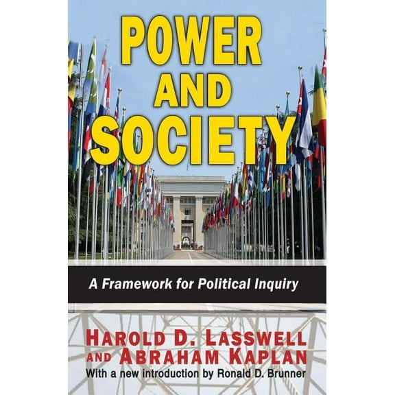 Power and Society: A Framework for Political Inquiry, (Paperback)