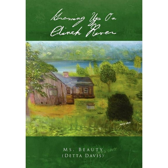 Growing Up on Clinch River, (Hardcover)