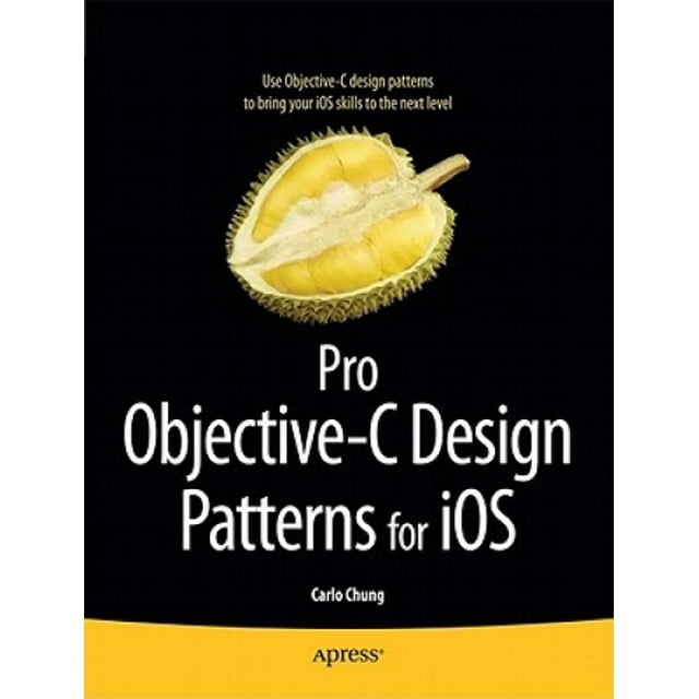 Pro IOS 4 Motifs en Objective-C : Meilleures Pratiques pour le Développement d'Applications iPhone et iPad