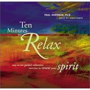 Ten Minutes to Relax: Spirit (CD) by Paul Overman