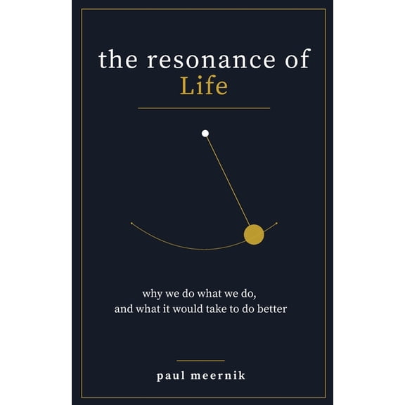 The resonance of Life, (Paperback)