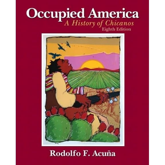 Pre-Owned Acuna: Occupied America_8 (Paperback) 0205880843 9780205880843