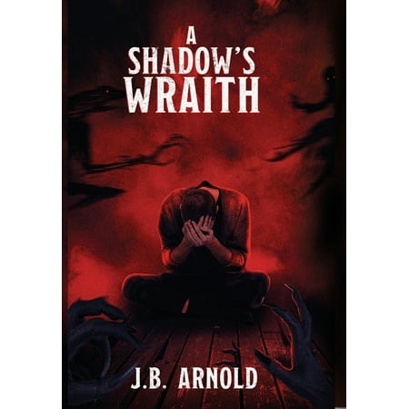 A Shadow s Wraith (Hardcover)