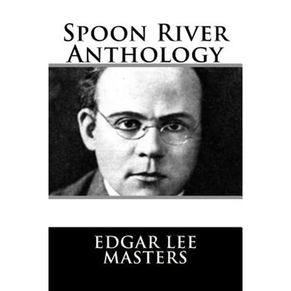 Pre-Owned Spoon River Anthology