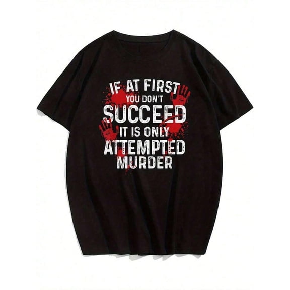 Men's Big & Tall Funny Quote T-Shirt - "If At First You Don't Succeed. . . " Graphic Tee - Heavyweight Cotton Shirt With Red Splash Design - Machine Washable Casual Crewneck Top For Everyday & Costum